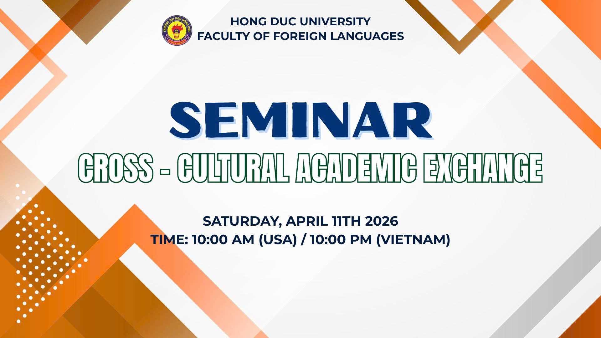 Seminar “Cross-Cultural Academic Exchange”: Dấu ấn kết nối học thuật xuyên biên giới 